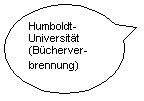 Ovale Legende: Humboldt-Universität (Bücherver-brennung)